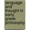 Language And Thought In Early Greek Philosophy door Kevin Robb