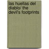 Las huellas del diablo/ The Devil's Footprints door John Burnside