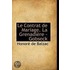 Le Contrat De Mariage. La Grenadiere - Gobseck