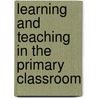 Learning and Teaching in the Primary Classroom door Maurice Galton