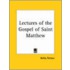 Lectures Of The Gospel Of Saint Matthew (1805)