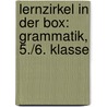 Lernzirkel in der Box: Grammatik, 5./6. Klasse by Raphaele Becker