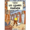 Les Cigares Du Pharaon = Cigars of the Pharaoh door Hergé