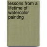 Lessons from a Lifetime of Watercolor Painting door Donald Voorhees