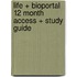 Life + Bioportal 12 Month Access + Study Guide