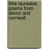 Little Laureates Poems From Devon And Cornwall by Allison Jones