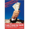 Loan Financing Guide For Small Business Owners door Neil Berdiev