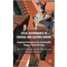 Local Governance in Central and Eastern Europe door Tomila V. Lankina