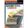 Mack and Leeann's Guide to Short-Term Missions by Leeann Stiles
