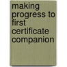 Making Progress To First Certificate Companion door Leo Jones