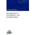 Management in Gesundheits- und Sozialbetrieben