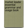 Market Leader Essential Grammar And Usage Book by Peter Strutt