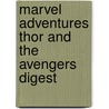 Marvel Adventures Thor And The Avengers Digest door Todd Dezago