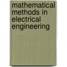 Mathematical Methods in Electrical Engineering by Thomas B.A. Senior