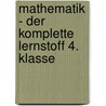 Mathematik - Der komplette Lernstoff 4. Klasse door Onbekend