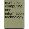 Maths For Computing And Information Technology door Robert Low