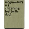 Mcgraw-hill's U.s. Citizenship Test [with Dvd] door Winifred Ho