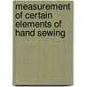 Measurement of Certain Elements of Hand Sewing door Katharine Murdoch