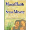 Mental Health Issues for Sexual Minority Women door Tonda L. Hughes