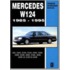 Mercedes W124 Owners Workshop Manual 1985-1995