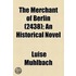 Merchant Of Berlin (2438); An Historical Novel