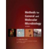 Methods for General and Molecular Microbiology by C.A. Reddy
