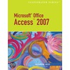 Microsoft Office Access 2007 Illustrated Brief by Lisa Friedrichsen