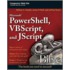 Microsoft Powershell, Vbscript & Jscript Bible