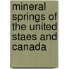 Mineral Springs of the United Staes and Canada by E. Walton