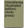 Miscellanea (Illustrated Edition) (Dodo Press) door Juliana Horatia Ewing