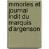 Mmories Et Journal Indit Du Marquis D'Argenson