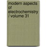 Modern Aspects of Electrochemistry / Volume 31 by John O. Bockris