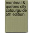 Montreal & Quebec City Colourguide 5th Edition