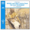 Moses and Other Stories from the Old Testament door David Angus
