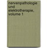 Nervenpathologie Und Elektrotherapie, Volume 1 door Moriz Benedikt