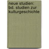Neue Studien: Bd. Studien Zur Kulturgeschichte door Karl Rosenkranz