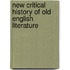 New Critical History Of Old English Literature