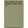 New Insight Into Ielts Student's Book Audio Cd by Vanessa Jakeman