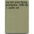 Ng Fprl Ame Flying Pumpkins 1300 Sb + Audio Cd