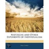 Nietzsche And Other Exponents Of Individualism door Paul Carus