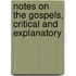 Notes on the Gospels, Critical and Explanatory