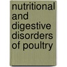 Nutritional And Digestive Disorders Of Poultry door Simon M. Shane