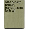 Osha Penalty Policies, Manual And Cd [with Cd] by Daniel Farb Md