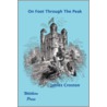 On Foot Through the Peak (Illustrated Edition) door James Croston