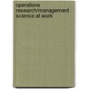Operations Research/Management Science At Work door Erhan Kozan