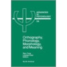 Orthography, Phonology, Morphology and Meaning by R. Frost