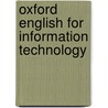 Oxford English For Information Technology by Unknown