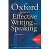 Oxford Guide To Effective Writing And Speaking door John Seely