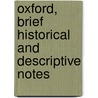 Oxford, Brief Historical and Descriptive Notes by Unknown