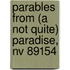 Parables From (A Not Quite) Paradise, Nv 89154